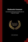 Kimbundu Grammar: Grammatica Elementar Do Kimbundu Ou Lingua De Angola