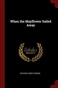 When the Mayflower Sailed Away
