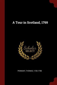 A Tour in Scotland, 1769 - Pennant, Thomas