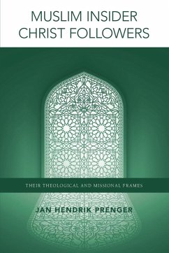 Muslim Insider Christ Followers - Prenger, Jan Hendrik