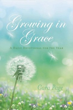 Growing in Grace: A Daily Devotional for the Year - Page, Cara