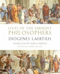 Lives of the Eminent Philosophers - Laertius, Diogenes; Mensch, Pamela