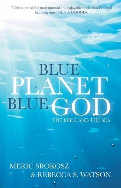 Blue Planet, Blue God - Srokosz, Meric; Watson, Rebecca