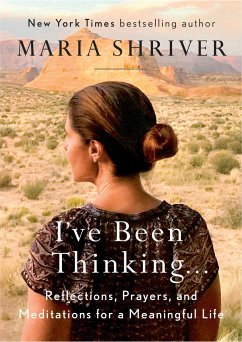 I've Been Thinking . . . - Shriver, Maria