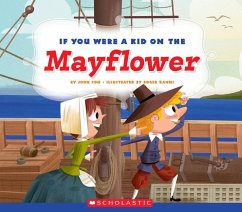If You Were a Kid on the Mayflower (If You Were a Kid) - Son, John