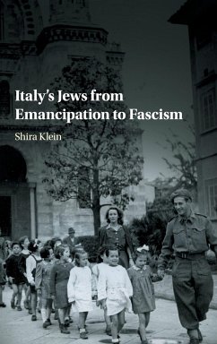 Italy's Jews from Emancipation to Fascism - Klein, Shira