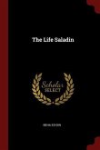 The Life Saladin