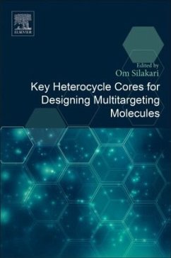 Key Heterocycle Cores for Designing Multitargeting Molecules - Silakari, Om