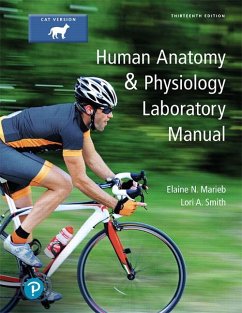 Human Anatomy & Physiology Laboratory Manual, Cat Version - Marieb, Elaine; Smith, Lori