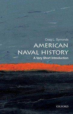 American Naval History: A Very Short Introduction - Symonds, Craig L