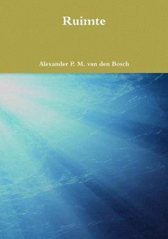 Ruimte - Bosch, Alexander P. M. van den