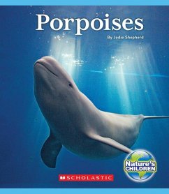 Porpoises (Nature's Children) - Shepherd, Jodie