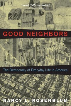 Good Neighbors - Rosenblum, Nancy L.