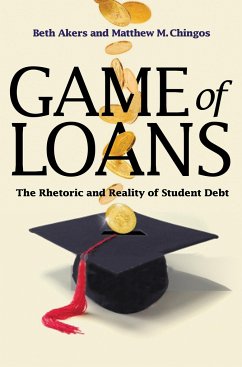 Game of Loans - Akers, Beth; Chingos, Matthew M