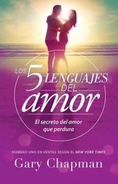 Los 5 Lenguajes del Amor (Revisado) - Chapman, Gary