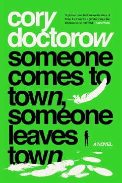 Someone Comes to Town, Someone Leaves Town - Doctorow, Cory