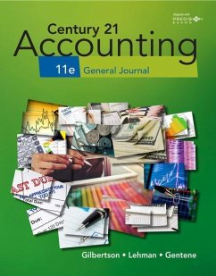 Century 21 Accounting: General Journal - Gilbertson, Claudia Bienias; Lehman, Mark W.