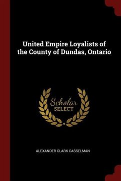 United Empire Loyalists of the County of Dundas, Ontario - Casselman, Alexander Clark