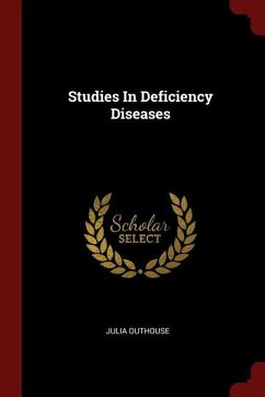 Studies In Deficiency Diseases