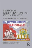 National Regeneration in Vichy France (eBook, ePUB)