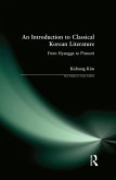 An Introduction to Classical Korean Literature: From Hyangga to P'ansori (eBook, ePUB) An Introduction to Classical Korean Literature: From Hyangga to P'ansori (eBook, ePUB)