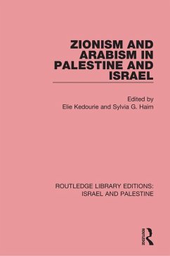 Zionism and Arabism in Palestine and Israel (RLE Israel and Palestine) (eBook, ePUB) Cover Zionism and Arabism in Palestine and Israel (RLE Israel and Palestine) (eBook, ePUB)