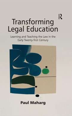 Transforming Legal Education (eBook, ePUB) - Maharg, Paul