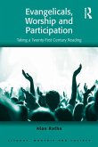 Evangelicals, Worship and Participation (eBook, PDF)