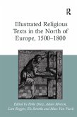 Illustrated Religious Texts in the North of Europe, 1500-1800 (eBook, ePUB)