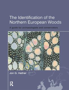 The Identification of Northern European Woods (eBook, ePUB) - Hather, Jon G