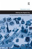 Making the Digital City (eBook, ePUB)