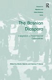 The Bosnian Diaspora (eBook, ePUB)