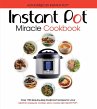 The Instant Pot Miracle Cookbook... - Bild 1
