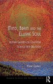 Mind, Brain and the Elusive Soul (eBook, ePUB)