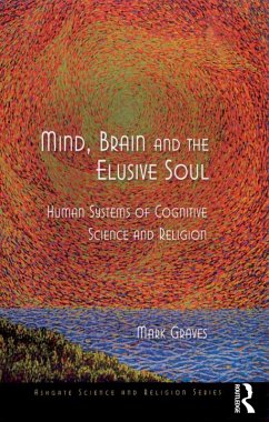 Cover Mind, Brain and the Elusive Soul (eBook, ePUB)
