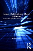 Gender, Christianity and Change in Vanuatu (eBook, PDF)