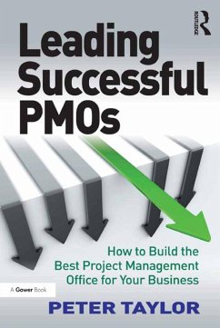 Leading Successful PMOs (eBook, ePUB) - Taylor, Peter