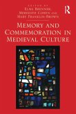 Memory and Commemoration in Medieval Culture (eBook, PDF)