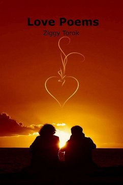Love Poems (eBook, ePUB) - Torok, Ziggy