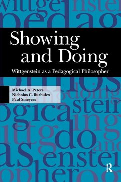 Showing and Doing (eBook, PDF) - Peters, Michael A.; Burbules, Nicholas C.; Smeyers, Paul