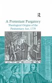A Protestant Purgatory (eBook, ePUB)