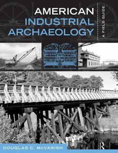 American Industrial Archaeology (eBook, ePUB) - McVarish, Douglas C