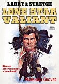 Larry and Stretch 11: Lone Star Valiant (eBook, ePUB)