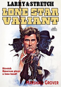 Cover Larry and Stretch 11: Lone Star Valiant (eBook, ePUB)