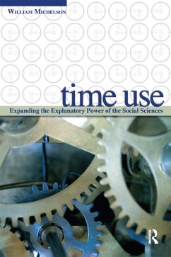 Time Use (eBook, ePUB) - Michelson, William H.