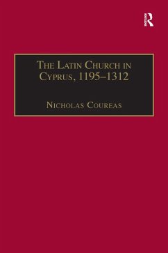 Cover The Latin Church in Cyprus, 1195-1312 (eBook, PDF)