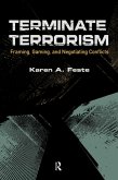 Terminate Terrorism (eBook, ePUB) Terminate Terrorism (eBook, ePUB)