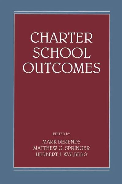 Charter School Outcomes (eBook, PDF) Charter School Outcomes (eBook, PDF)