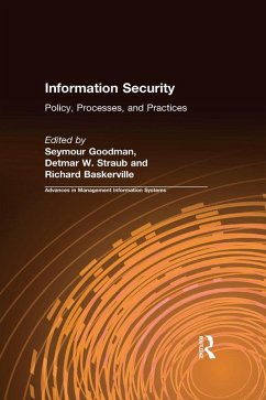 Information Security (eBook, ePUB) - Goodman, Seymour; Straub, Detmar W.; Baskerville, Richard; Baskerville, Richard