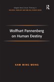 Wolfhart Pannenberg on Human Destiny (eBook, PDF)